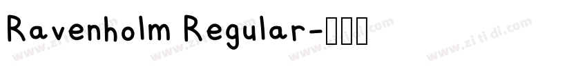 Ravenholm Regular字体转换